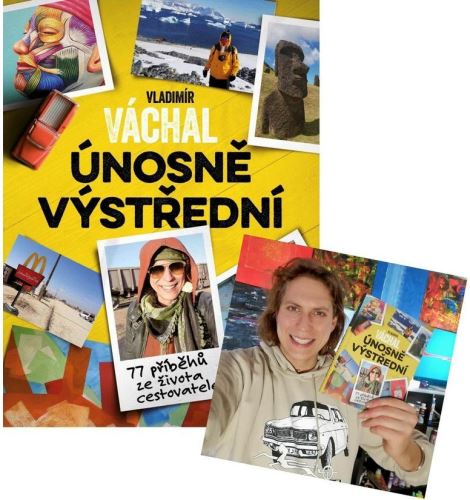 Únosně výstřední s Vladimírem Váchalem s vlastním podpisem