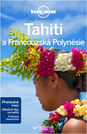 Lonely Planet Tahiti a Francouzská Polynésie 2